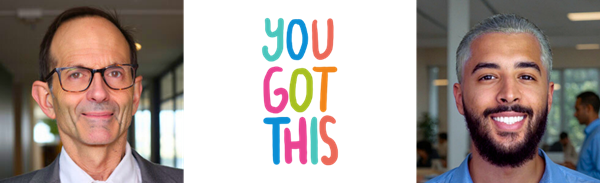 You Got This banner with Steven and Karim photos. 