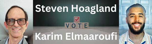 A Banner asking members to vote for Steven Hoagland and Karim Elmaaroufi.